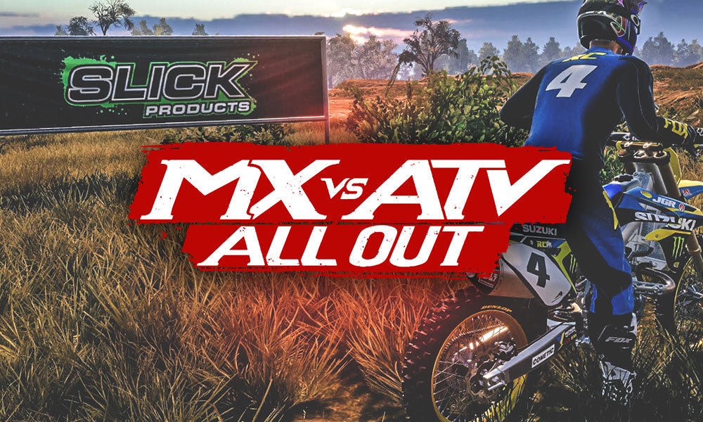 Slick Products Featured on Ricky Carmichael’s Track in MX vs ATV All Out